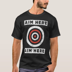 Camiseta Mire Aqui Alvo de Dardos dos Jogadores de Bullseye