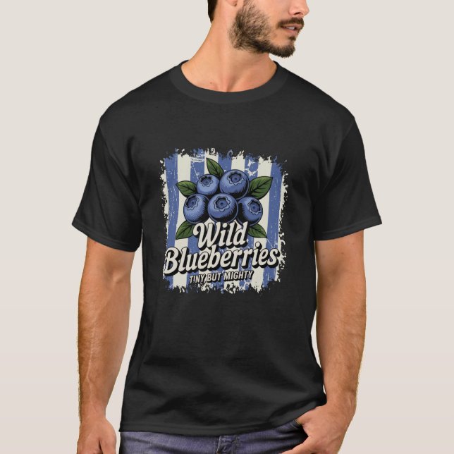 Camiseta Mirtilos Silvestres Pequenos Mas Poderosos Vibraçã (Frente)