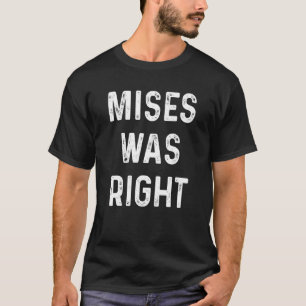 Camiseta Mises Estava Certo Libertário Ludwig Von Mises Cau
