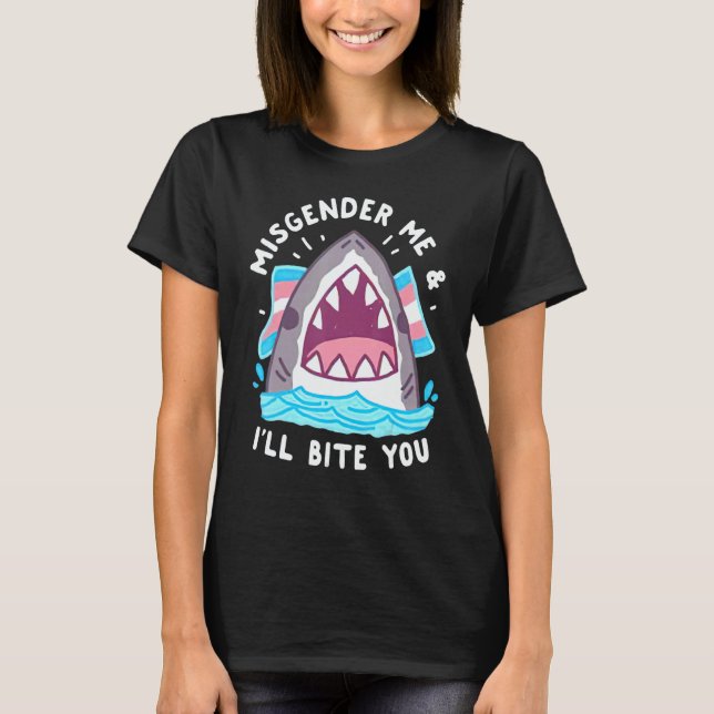 Camiseta Misgender Me And I'll Bite You (Frente)