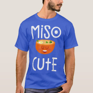 Camiseta Miso Cute - Sushi, Kawaii, Miso Soup, Japonês E