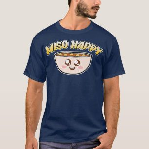 Camiseta Miso Happy Ramen Anime Kawaii Ramen Noodles Lover