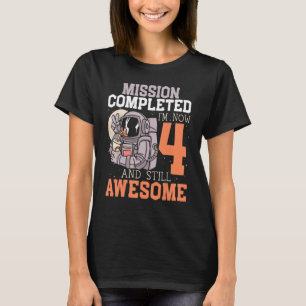 Camiseta Missão completa, agora tenho 4 anos e ainda sou in