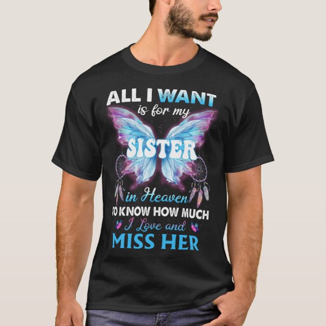 Camiseta Missed Memorial Of My Sister Men Women Lost Sister (Frente)