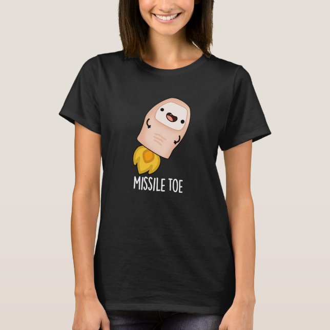 Camiseta Míssil Toe Funny Mistletoon Pun Dark BG (Frente)