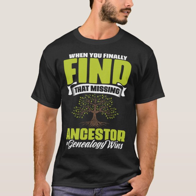 Camiseta Missing Ancestor Ancestry Historian Genealogy Gene (Frente)