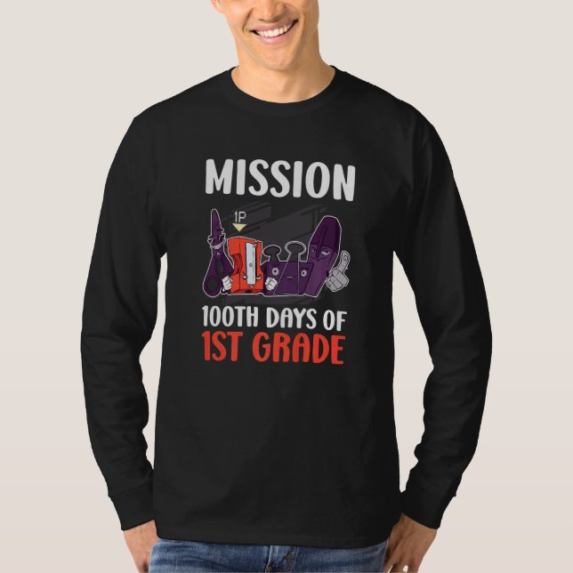 Camiseta Mission 100th Days of 1st Grade for School (Frente)