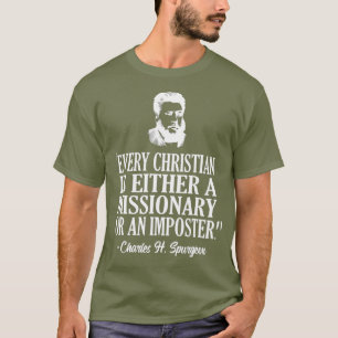 Camiseta Missionário Cristão Ou Impostor Spurgeon