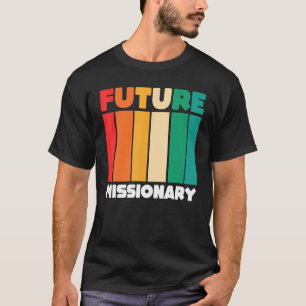 Camiseta Missionários Religiosos Cristãos Refletem Futuro M