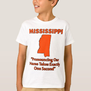 Camiseta Mississippi - Pronunciá-lo Leva Um Segundo