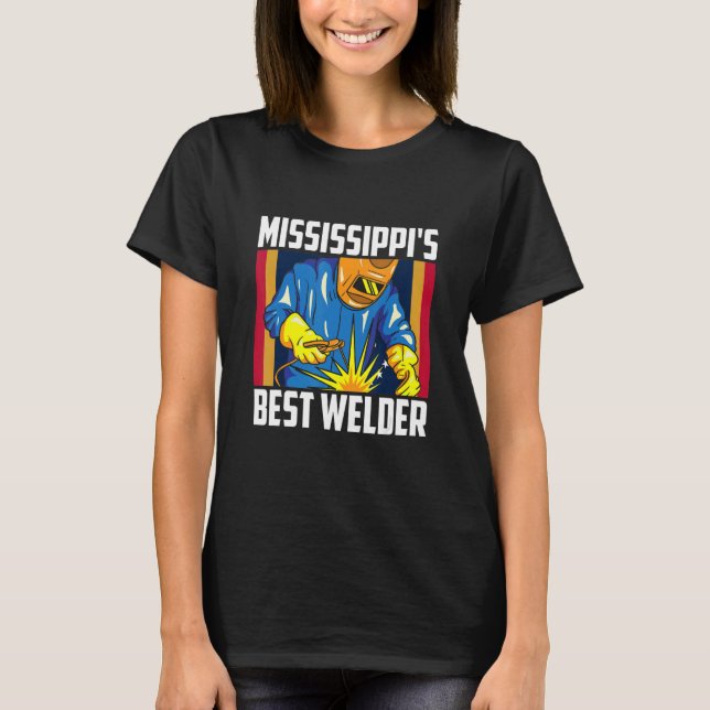 Camiseta Mississippi's Best Welder Ironworker Ironsmith Wel (Frente)