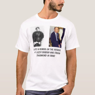 Camiseta misslizzieborden, Strom Thurmond, há um rum…