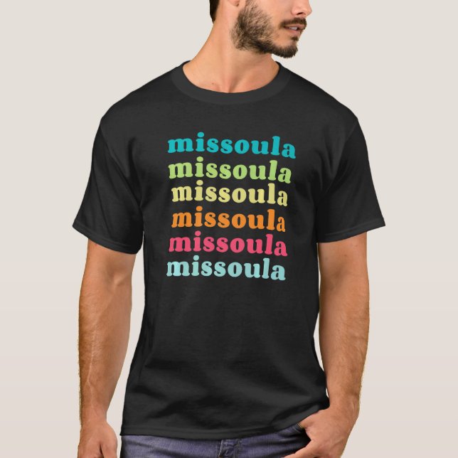 Camiseta Missoula Montana MT Colorful Repeating Text (Frente)