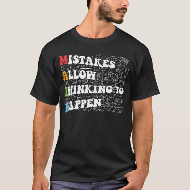 Camiseta Mistakes Allow Thinking To Happen  Math Back To Sc (Frente)