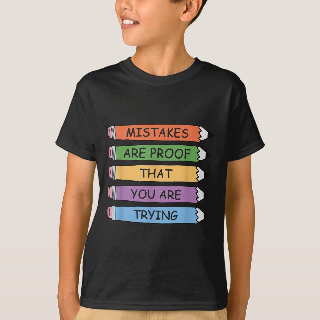 Camiseta Mistakes Are Proof That You Are Trying Insrational (Frente)