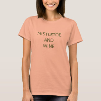 CAMISETA MISTLETOE E VINHO