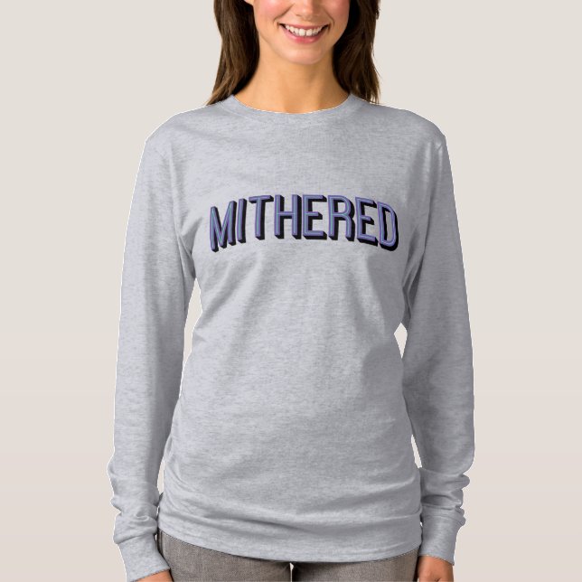 Camiseta MITHERED, Manchester Mancunian Dialect (Frente)