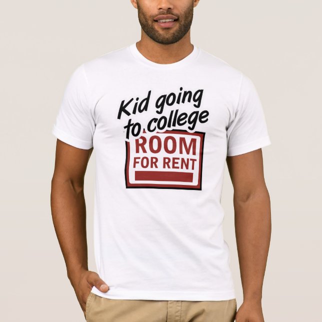 Camiseta Miúdo que vai à sala da faculdade para o aluguel (Frente)