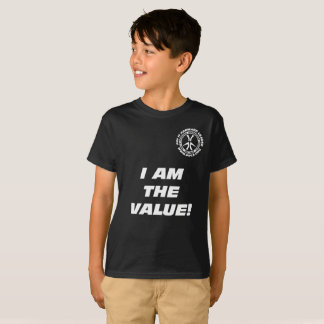 Camiseta Miúdos "eu sou o valor! Você é o valor! "