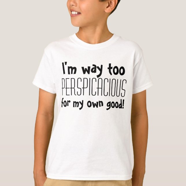 Camiseta Miúdos Perspicacious (Frente)