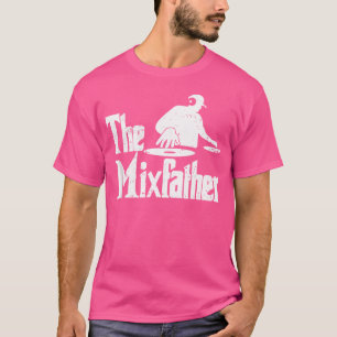 Camiseta Mixdad Dj Deejay Festival Clubbing Party Edm Ho