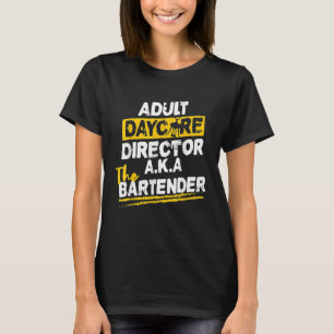Camiseta Mixólogo Cocktail Adulto Daycare Diretor O Bar