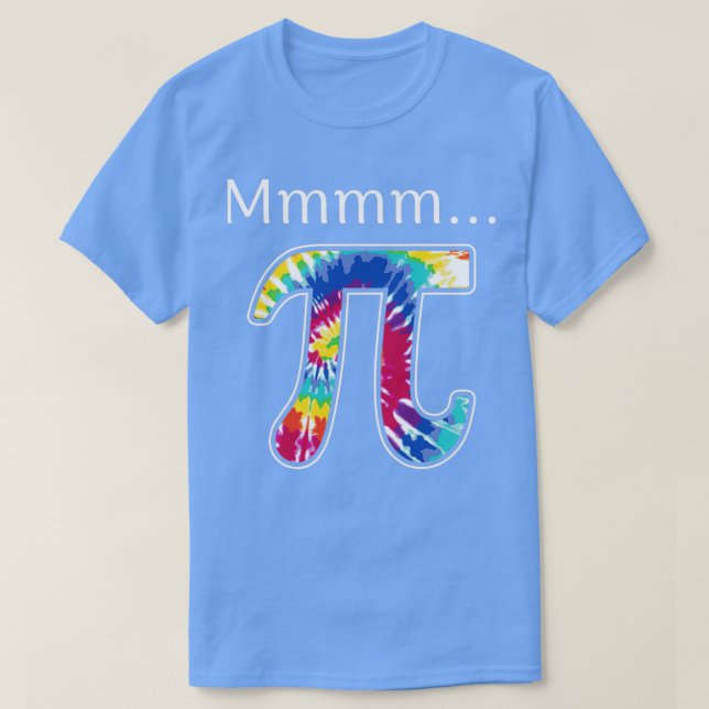 Camiseta Mmm Pi Funny PI Day Tie Dye Happy Pi Day Mathemati (Frente do Design)
