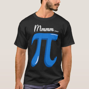 Camiseta Mmm Pi Símbolo Pie Science Pi Day 2023 Math Pun te