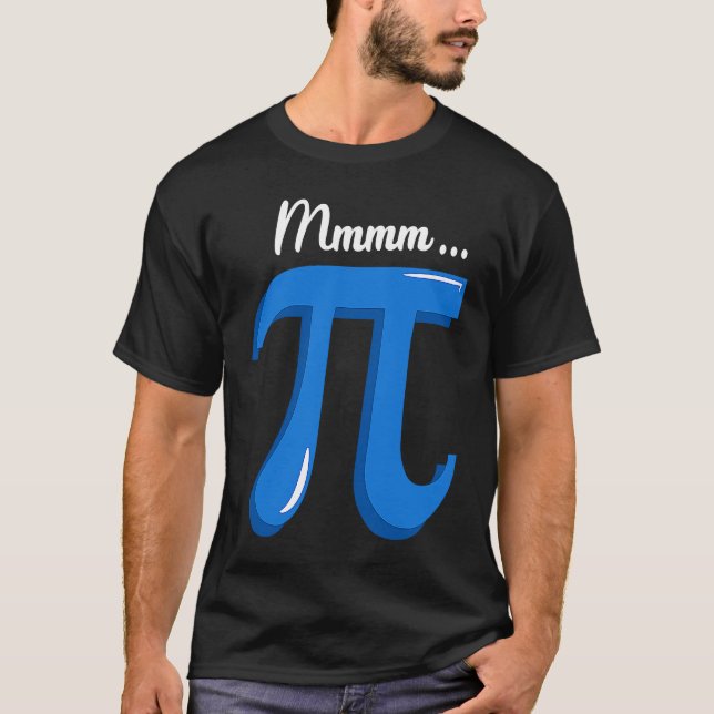 Camiseta Mmm Pi Símbolo Pie Science Pi Day 2023 Math Pun te (Frente)