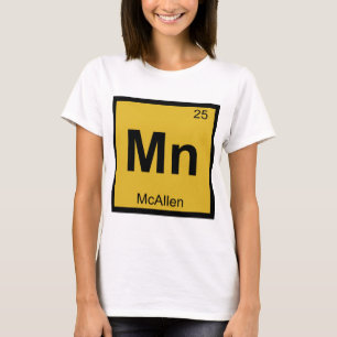 Camiseta Mn - McAllen Texas Química Símbolo da Tabela Perió