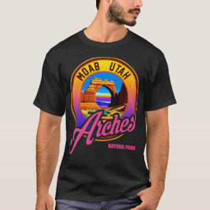 Camiseta Moab Utah Arches National Park Perfect Hiking
