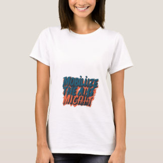 Camiseta Mobilize os poderosos
