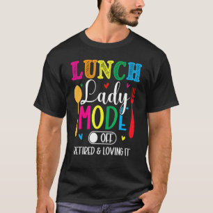 Camiseta Moça Almoçadora Amarrando Ti Aposentadoria Aposent