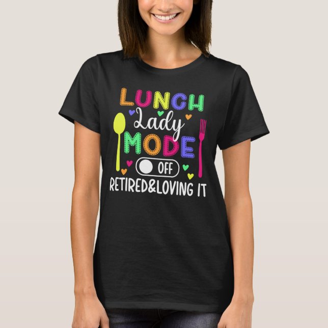 Camiseta Moça De Almoço Descansada, Retirada De Almoço (Frente)