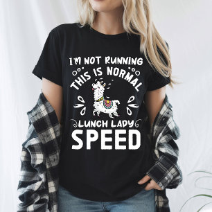Camiseta Moça de almoço Normal Velocidade Engraçada Llama D
