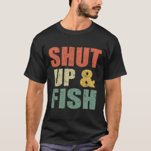 Camiseta Moças Engraçadas Cale-Se E Peixe B Pai De Pesca Re