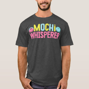 Camiseta Mochi Whisperer Funny Cake Bola Comidas Japonesas