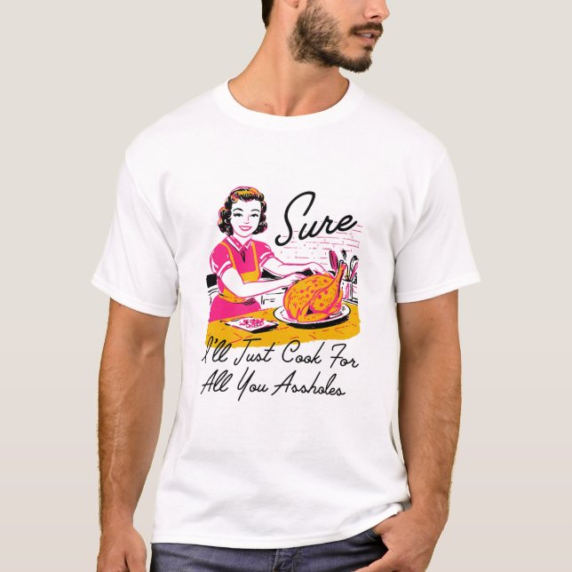 Camiseta Moda de Dantess Vnw88 Claro que vou cozinhar para  (Frente)