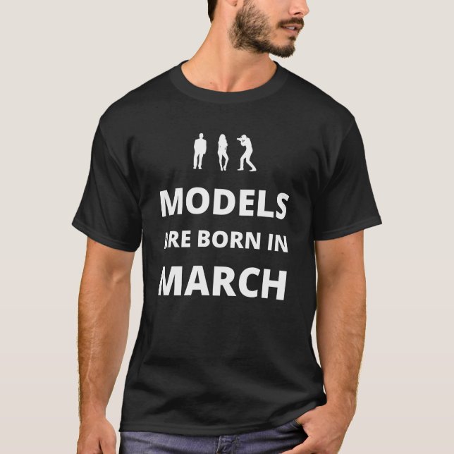 Camiseta Modelos são nasceres em março (Frente)