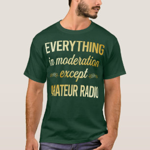 Camiseta Moderação Engraçada Rádio Amador Rádio Ham