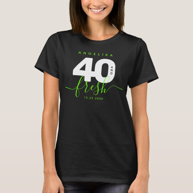 Camiseta Modern Girly Bright Green 40 e Fresco (Frente)