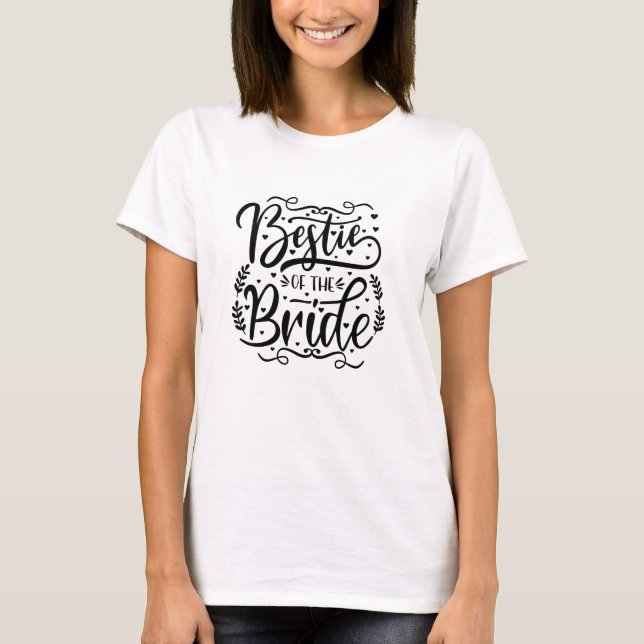 Camiseta Modern Typography Bestie of The Bride  (Frente)