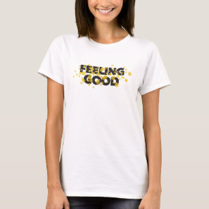 Camiseta Moderno design alegre e divertido de Feeling Good