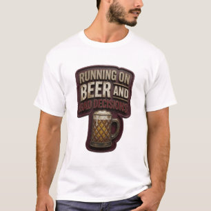 CAMISETA MODISMO CORRENDO À BASE DE CERVEJA E DECISÕES RUIN