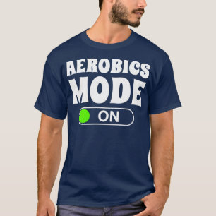 Camiseta Modo Aeróbico Na Aeróbica Dança Aeróbica Mulheres