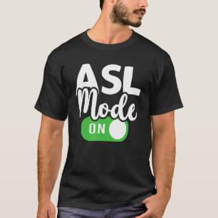 Camiseta Modo ASL No Intérprete Sinal de Mão do Tradutor La