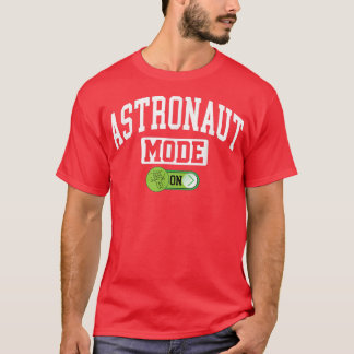 Camiseta Modo Astronauta ativado - Astronauta Engraçado Esp