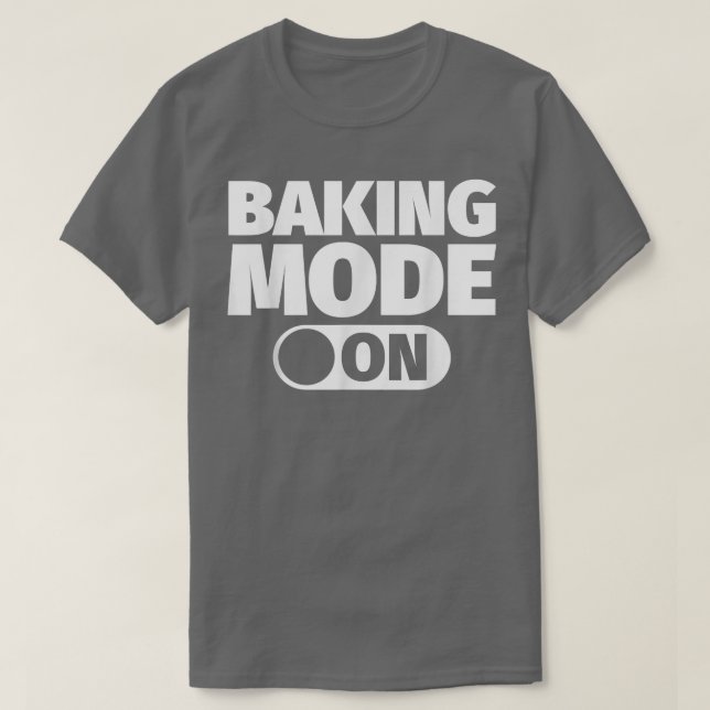 Camiseta Modo Baking em T-Shirt (Frente do Design)
