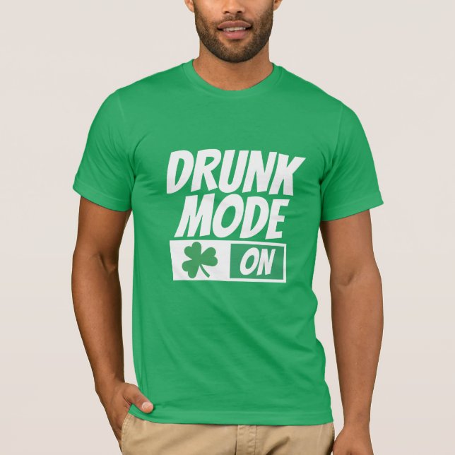 Camiseta Modo bebado No Humor De Dia de São Patrício Irland (Frente)