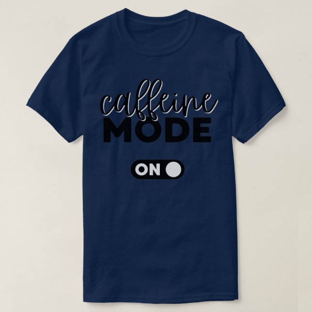 Camiseta Modo Caffeine Ativado (Frente do Design)